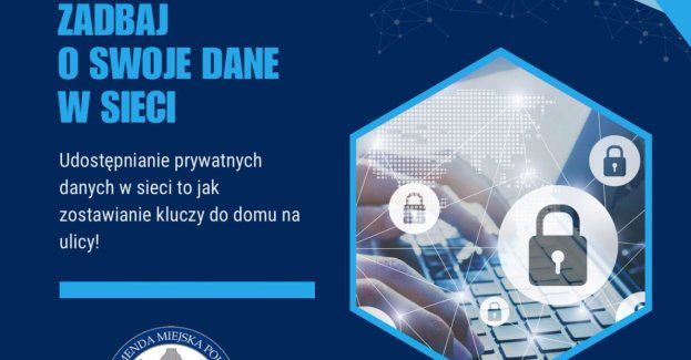 Udostępnianie prywatnych danych w sieci to jak zostawianie kluczy do domu na ulicy
