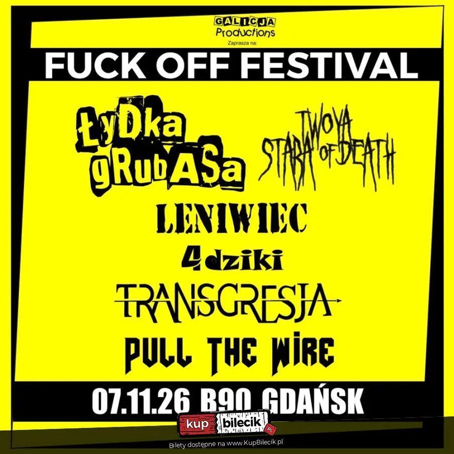 zdjęcie: Łydka Grubasa, Pull The Wire, Twoja Stara Of Death, Transgresja, 4 dziki, Leniwiec / kupbilecik24.pl / Łydka Grubasa, Pull The Wire, Twoja Stara Of Death, Transgresja, 4 dziki, Leniwiec