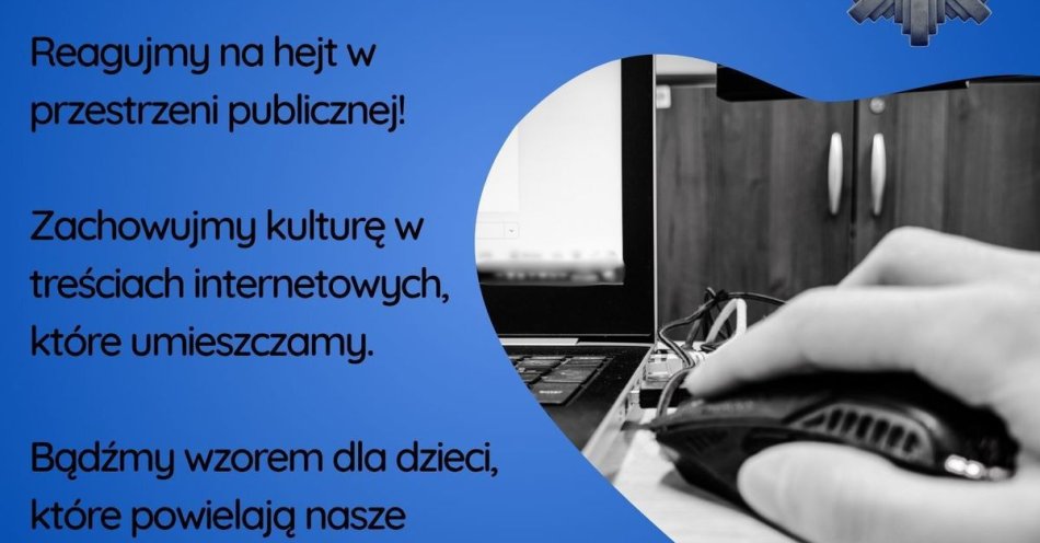 zdjęcie: Hejt w sieci ma konsekwencje: nie bądź bierny / fot. KPP w Kamiennej Górze