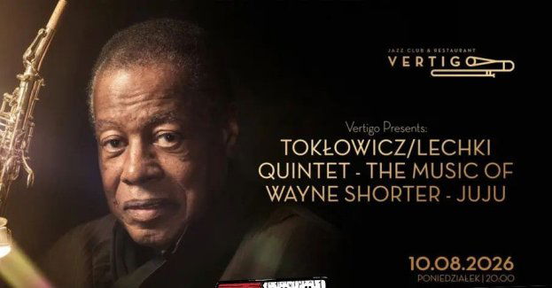 Vertigo Presents: Tokłowicz/Lechki Quintet - The music of Wayne Shorter - JuJu