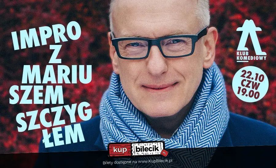 zdjęcie: Ahoj! Czeskie impro z Mariuszem Szczygłem / kupbilecik24.pl / Ahoj! Czeskie impro z Mariuszem Szczygłem
