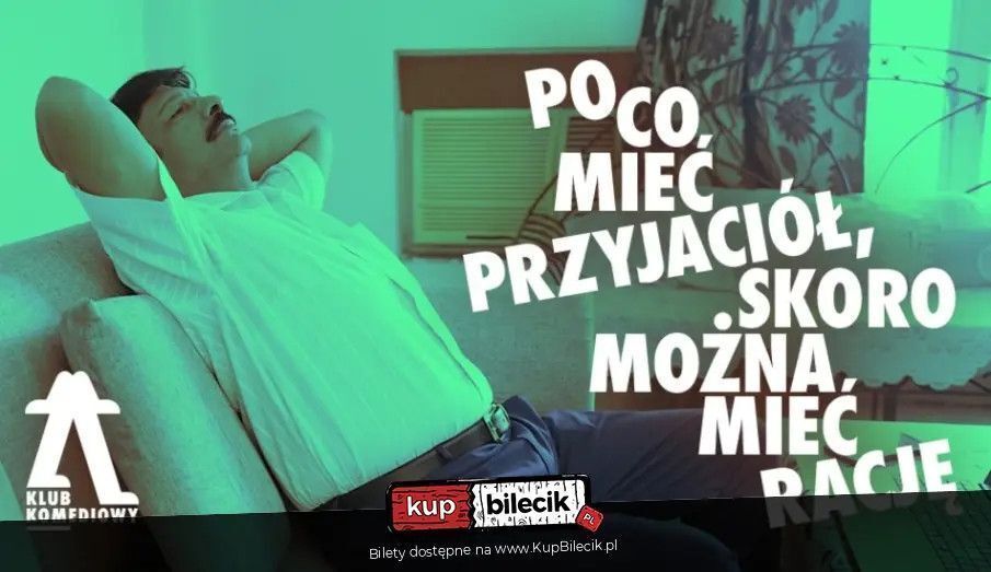 zdjęcie: Po co mieć przyjaciół, skoro można mieć rację - impro o najgłupszych kłótniach / kupbilecik24.pl / Po co mieć przyjaciół, skoro można mieć rację - impro o najgłupszych kłótniach