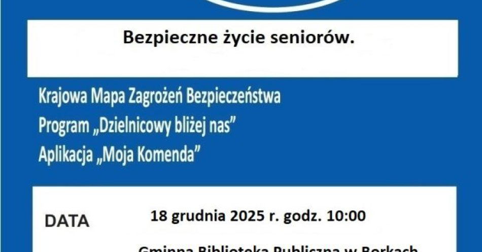 zdjęcie: Debata w Borkach: Bezpieczne życie seniorów / fot. KPP Radzyń Podlaski