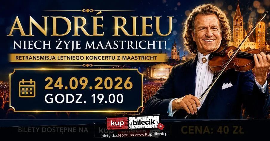 zdjęcie: André Rieu. Niech żyje Maastricht! / kupbilecik24.pl / André Rieu. Niech żyje Maastricht!