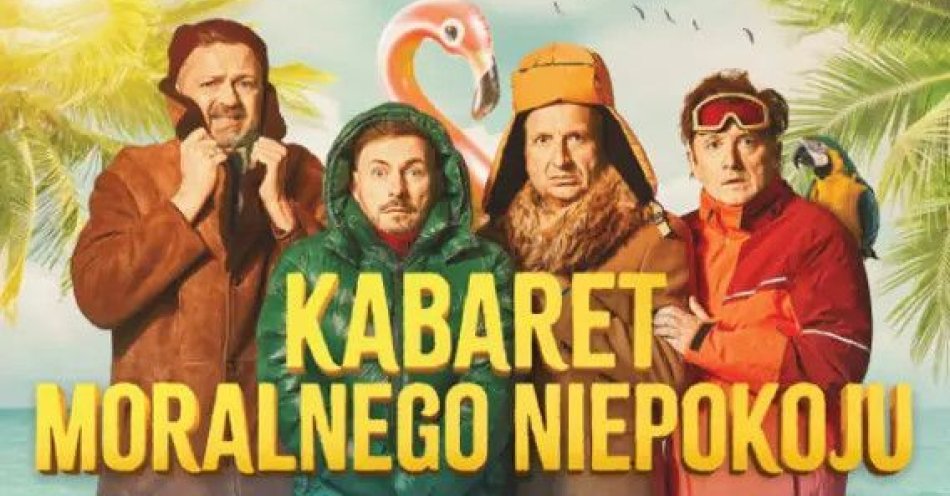 zdjęcie: Kabaret Moralnego Niepokoju - Normalne to to nie jest / kupbilecik24.pl / Kabaret Moralnego Niepokoju - Normalne to to nie jest
