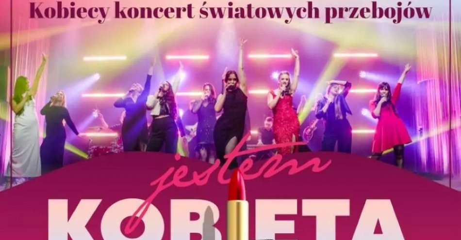 zdjęcie: Kobiecy koncert światowych przebojów / kupbilecik24.pl / Kobiecy koncert światowych przebojów