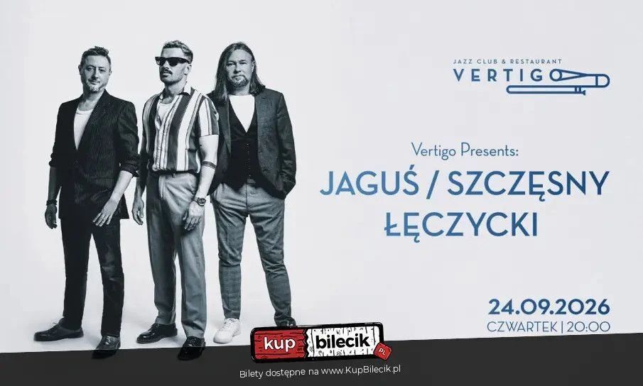 zdjęcie: Vertigo Presents: Jaguś Szczęsny Łęczycki / kupbilecik24.pl / Vertigo Presents: Jaguś / Szczęsny / Łęczycki