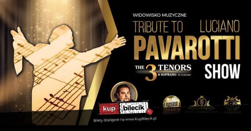 zdjęcie: Koncert Andrzejkowy - Tribute to Luciano Pavarotti / kupbilecik24.pl / Koncert Andrzejkowy - Tribute to Luciano Pavarotti