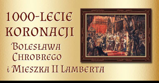 1000-lecie koronacji Bolesława Chrobrego i Mieszka II Lamberta