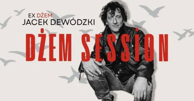 (ex Dżem) Jacek Dewódzki znów śpiewa Dżem