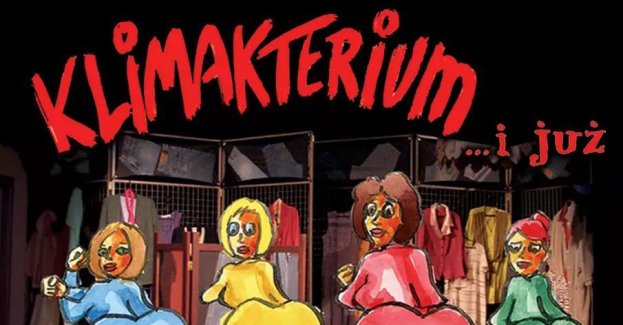 Klimakterium... i już