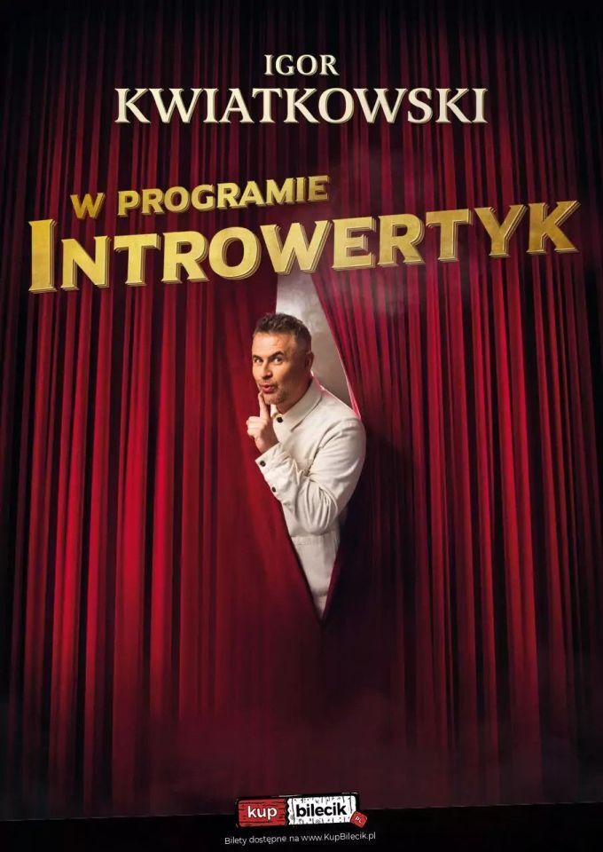 zdjęcie: Igor Kwiatkowski - w nowym programie - Introwertyk / kupbilecik24.pl / Igor Kwiatkowski - w nowym programie - Introwertyk