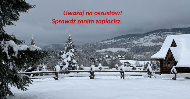 Chcąc wynająć domek w Kościelisku, straciła 2400 złotych