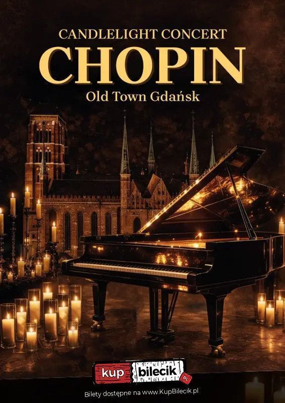zdjęcie: Candlelight Chopin Concert Old Town Gdańsk / kupbilecik24.pl / Candlelight Chopin Concert Old Town Gdańsk