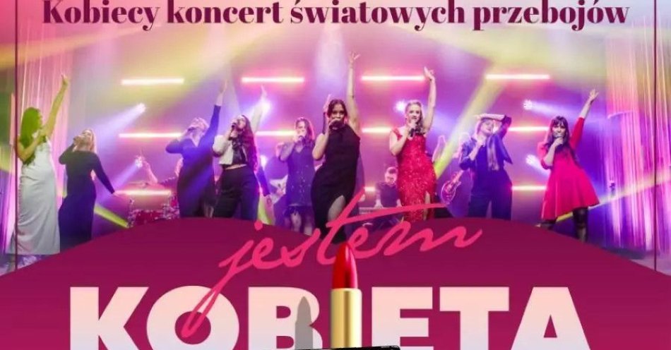 zdjęcie: Kobiecy koncert światowych przebojów / kupbilecik24.pl / Kobiecy koncert światowych przebojów