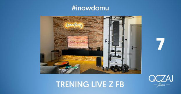 Inowdomu - domowy trening z QCZAJ’em cz.7