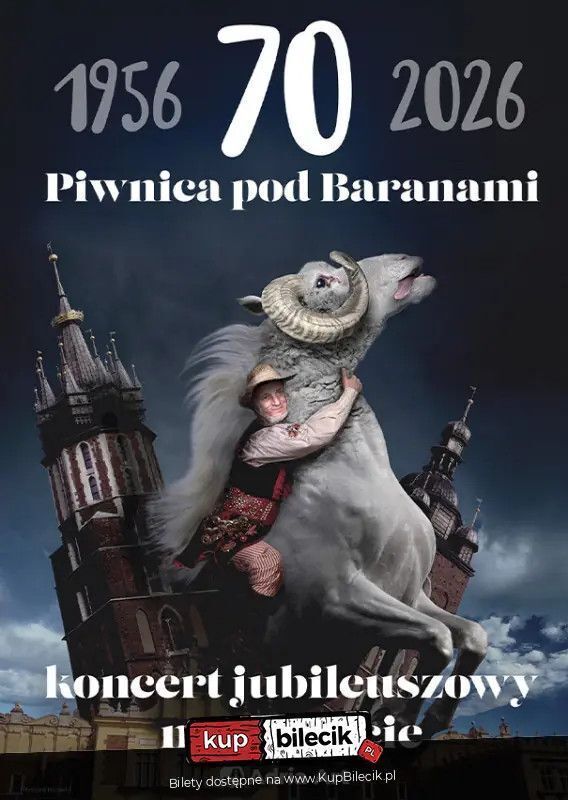 zdjęcie: Piwnica pod Baranami - koncert jubileuszowy na 70-lecie / kupbilecik24.pl / Piwnica pod Baranami - koncert jubileuszowy na 70-lecie