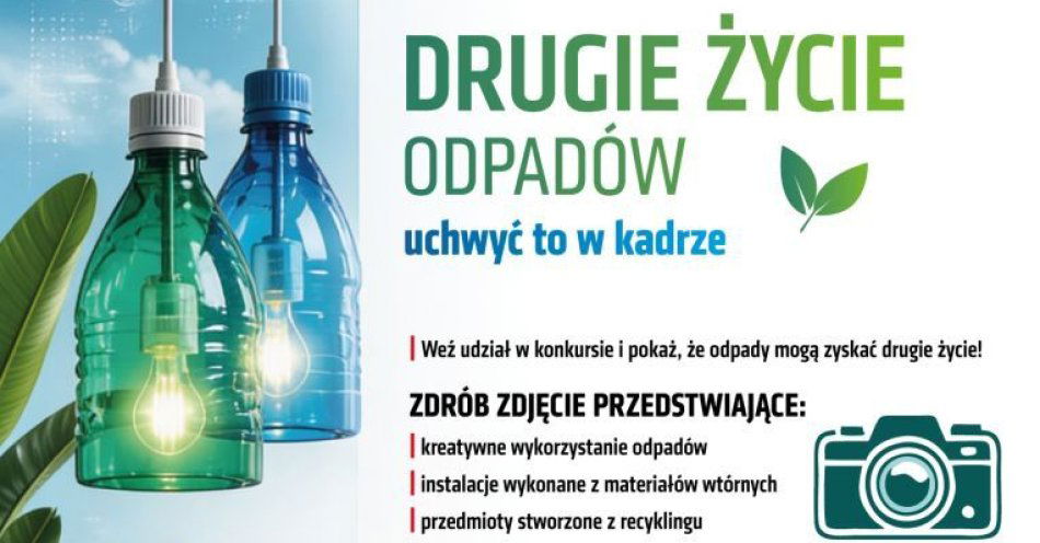 zdjęcie: Drugie życie odpadów - uchwyć to w kadrze / fot. nadesłane