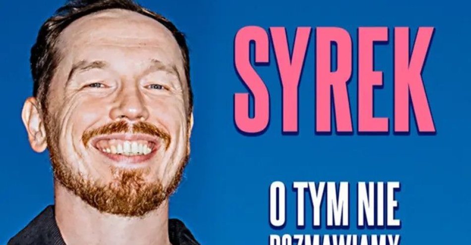 zdjęcie: Antoni Syrek-Dąbrowski O tym nie rozmawiamy 15.01.26 g. 19.00 / kupbilecik24.pl / Kraków / Antoni Syrek-Dąbrowski / O tym nie rozmawiamy / 15.01.26 g. 19.00