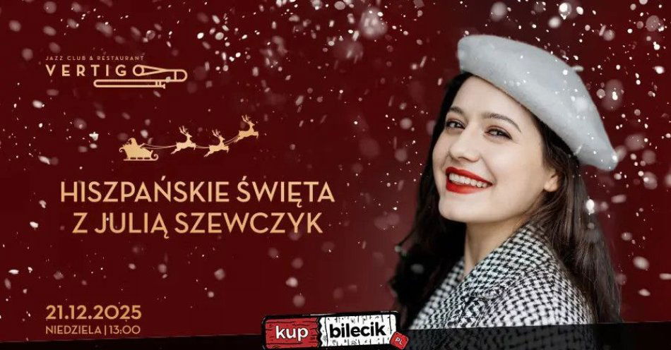 zdjęcie: Vertigo Presents: Hiszpańskie Święta z Julią Szewczyk / kupbilecik24.pl / Vertigo Presents: Hiszpańskie Święta z Julią Szewczyk