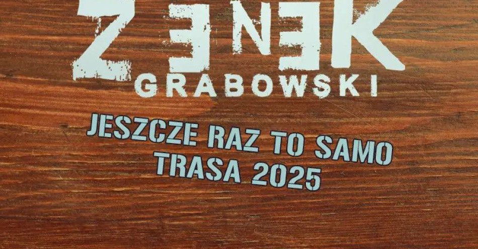 zdjęcie: Zenek Grabowski (Jeszcze Raz to Samo Trasa 2025) + Insekt / kupbilecik24.pl / Zenek Grabowski (Jeszcze Raz to Samo Trasa 2025) + Insekt