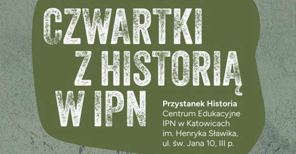 zdjęcie: Zaproszenie na wykład z cyklu Czwartki z historią / fot. nadesłane
