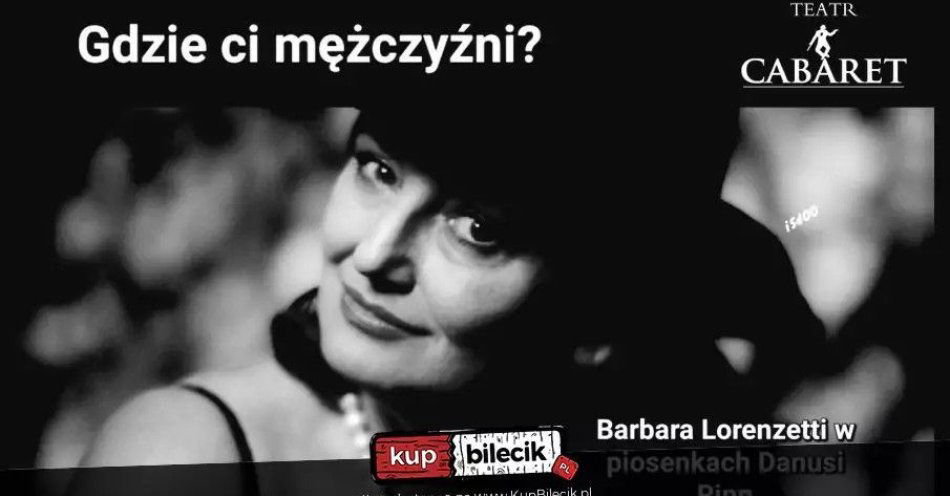 zdjęcie: Gdzie Ci mężczyźni / kupbilecik24.pl / Gdzie Ci mężczyźni