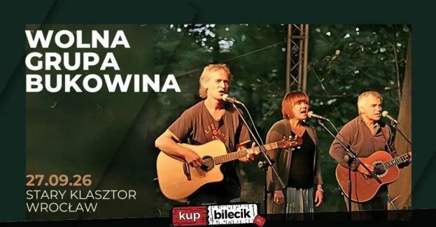 Wolna Grupa Bukowina zagra w Starym Klasztorze!