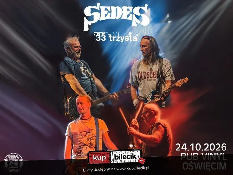zdjęcie: Sedes + 33 Trzysta / kupbilecik24.pl / Sedes + 33 Trzysta