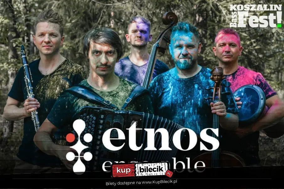 zdjęcie: Koszalin BassFest! Etnos Ensamble / kupbilecik24.pl / Koszalin BassFest! Etnos Ensamble