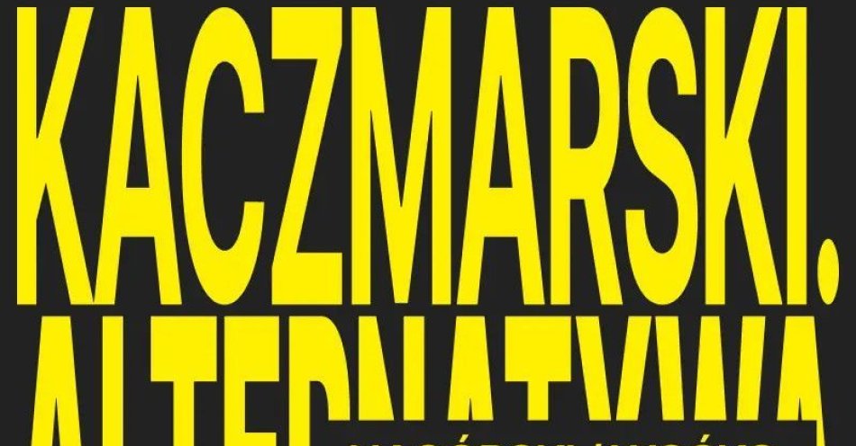 zdjęcie: Kaczmarski. Alternatywa - Nagórski Wośko / kupbilecik24.pl / Kaczmarski. Alternatywa - Nagórski / Wośko