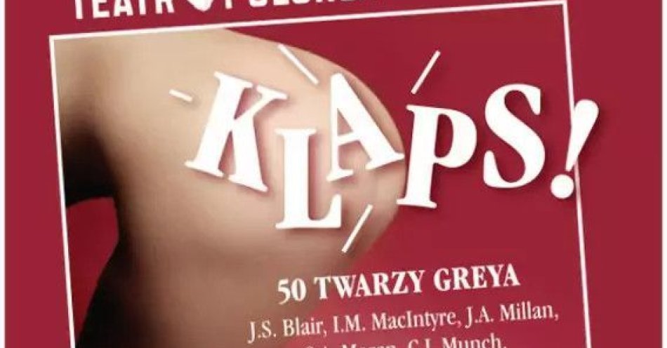 zdjęcie: Klaps! 50 twarzy Greya / kupbilecik24.pl / Klaps! 50 twarzy Greya