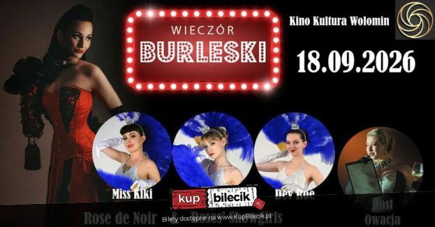 Burleska by Rose de Noir w Kinie Kultury Wołomin