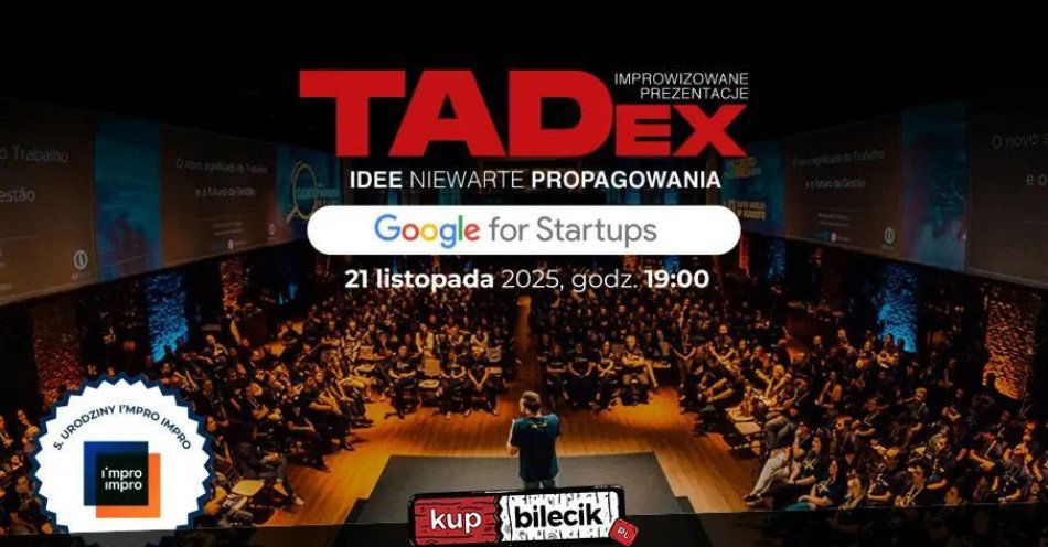 zdjęcie: TADex w Google for Startups - 5. urodziny I'MPRO IMPRO / kupbilecik24.pl / TADex w Google for Startups - 5. urodziny I\'MPRO IMPRO