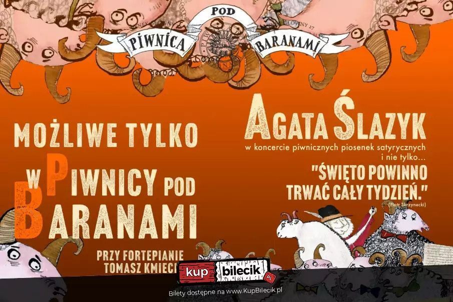 zdjęcie: Możliwe tylko w Piwnicy pod Baranami: Święto powinno trwać cały tydzień - piosenki satyryczne / kupbilecik24.pl / Możliwe tylko w Piwnicy pod Baranami: Święto powinno trwać cały tydzień - piosenki satyryczne