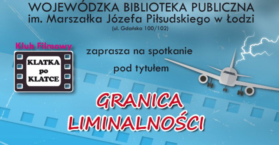 zdjęcie: Klub Filmowy Klatka po klatce zaprasza na spotkanie pt. Granica liminalności / fot. nadesłane