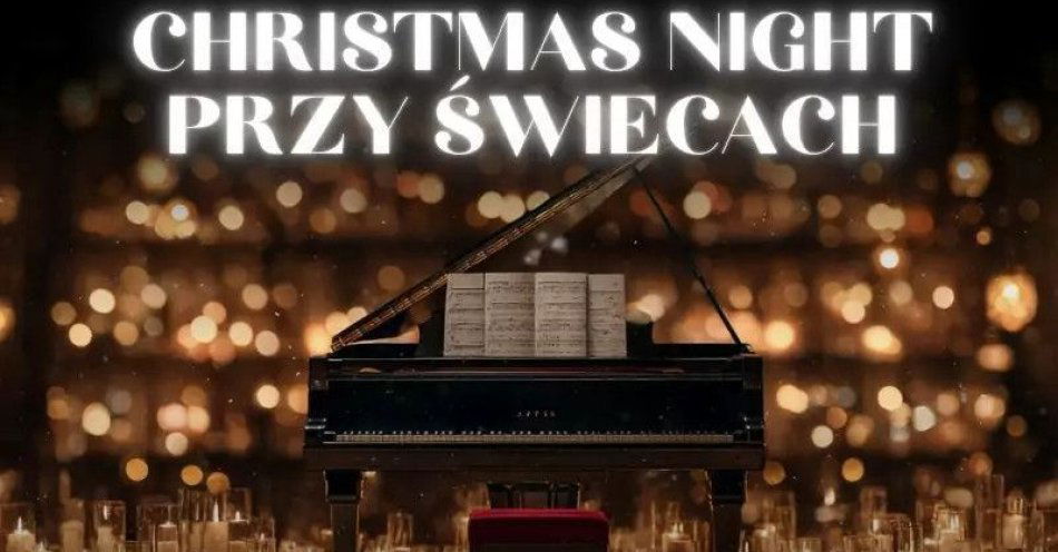 zdjęcie: Christmas Night przy świecach / kupbilecik24.pl / Christmas Night przy świecach