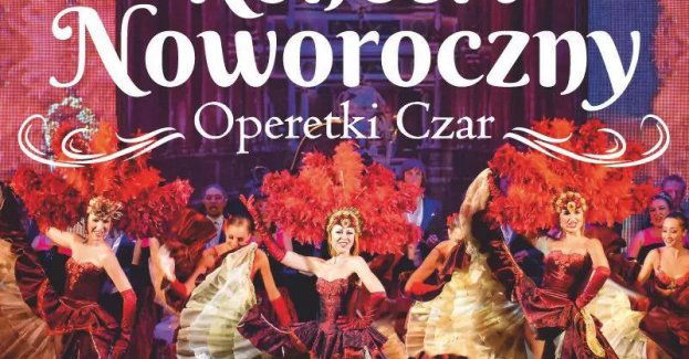 Operetki Czar - Koncert Noworoczny