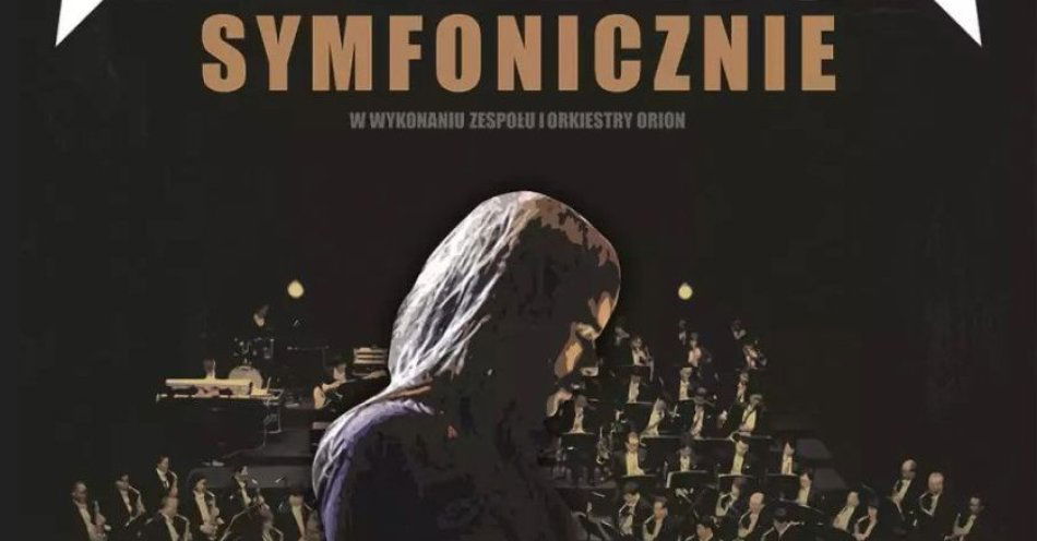 zdjęcie: Muzyka zespołu Metallica symfonicznie / kupbilecik24.pl / Muzyka zespołu Metallica symfonicznie