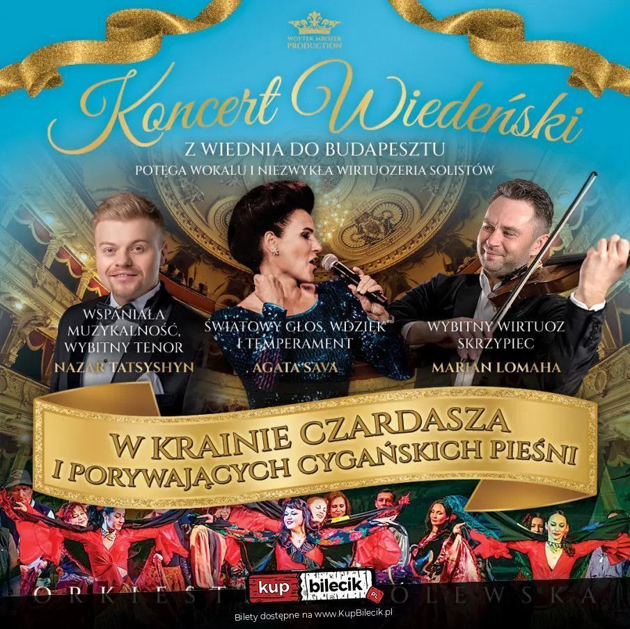 zdjęcie: I porywających cygańskich pieśni / kupbilecik24.pl / I porywających cygańskich pieśni