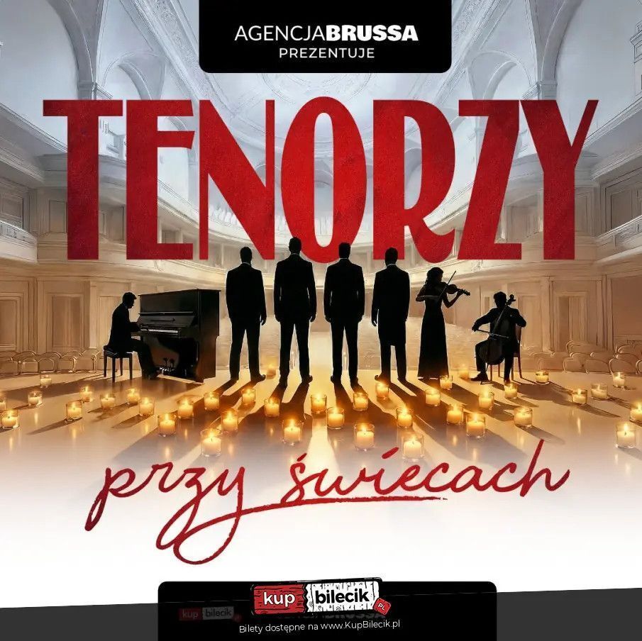 zdjęcie: Tenorzy przy świecach - koncert, który porusza serce / kupbilecik24.pl / Tenorzy przy świecach - koncert, który porusza serce