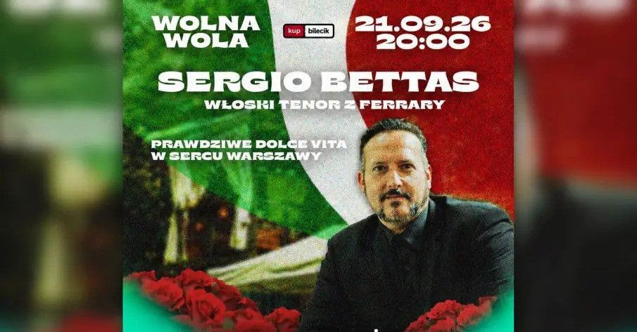 zdjęcie: Una Notte Italiana - Sergio Bettas na żywo w Wolnej Woli! / kupbilecik24.pl / Una Notte Italiana - Sergio Bettas na żywo w Wolnej Woli!