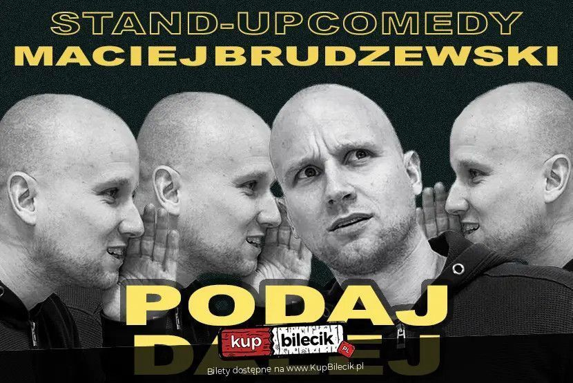 zdjęcie: Maciej Brudzewski w nowym programie Podaj dalej / kupbilecik24.pl / Maciej Brudzewski w nowym programie Podaj dalej