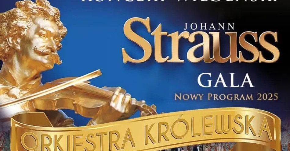 zdjęcie: Koncert Wiedeński - Johann Strauss Gala W świecie operetki / kupbilecik24.pl / Koncert Wiedeński - Johann Strauss Gala \