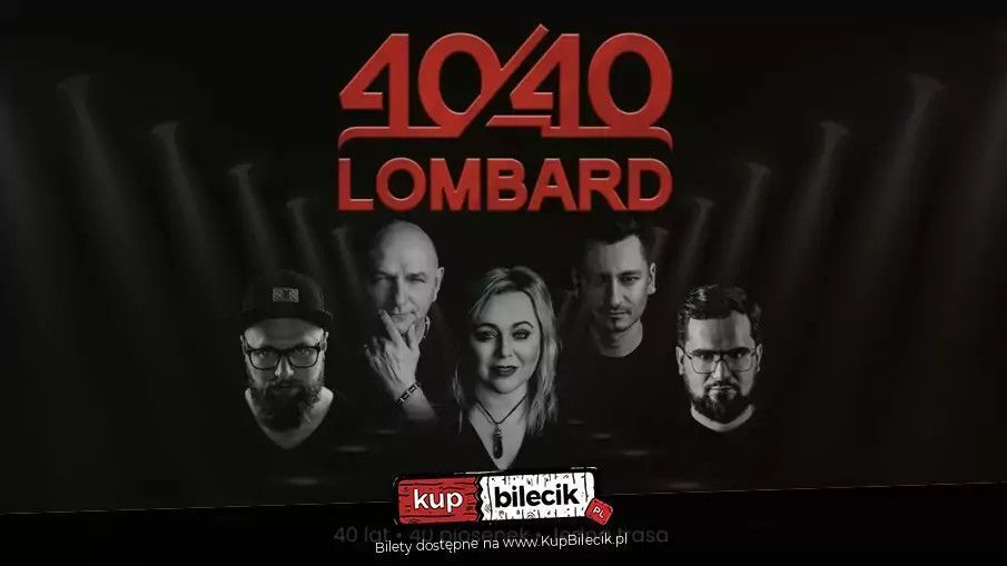 zdjęcie: LOMBARD - 45 LAT - Przeżyj to sam / kupbilecik24.pl / LOMBARD - 45 LAT - Przeżyj to sam