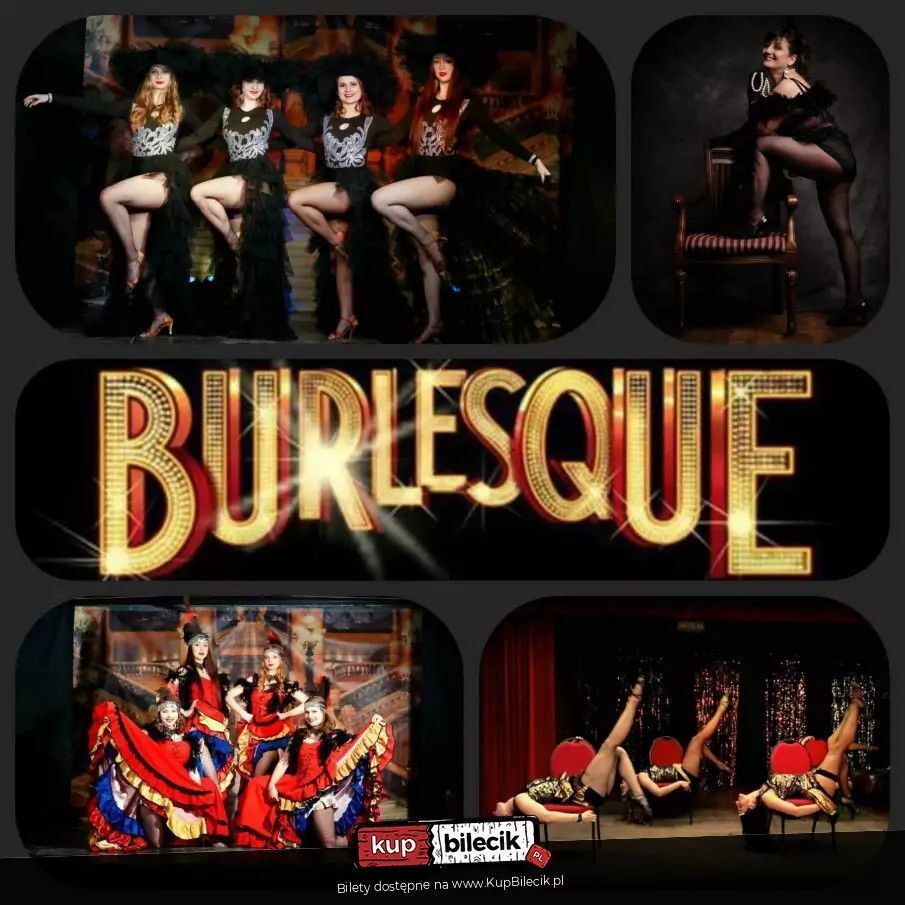 zdjęcie: Burlesque - zmysłowy spektakl wokalno-taneczny / kupbilecik24.pl / Burlesque - zmysłowy spektakl wokalno-taneczny
