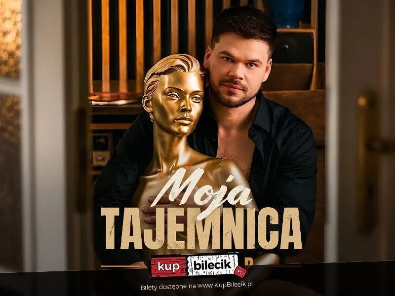 zdjęcie: Moja Tajemnica / kupbilecik24.pl / Moja Tajemnica