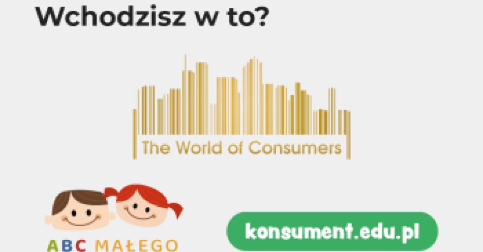 zdjęcie: Zabrzmiał pierwszy dzwonek - czas na naukę. Miejska Rzeczniczka Konsumentów zaprasza do zdobywania konsumenckich mocy. Wchodzisz w to? / fot. nadesłane