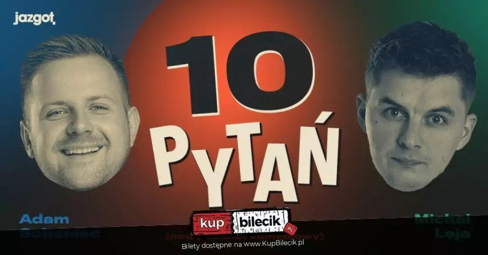 zdjęcie: 10 PYTAŃ Gość: Michał Leja / kupbilecik24.pl / \