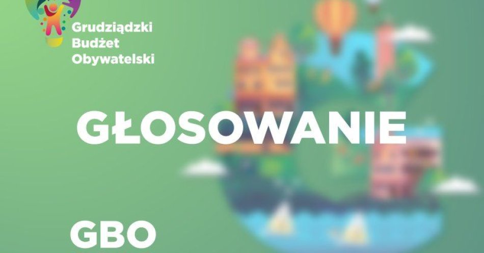zdjęcie: Ruszyło głosowanie w ramach GBO 2026! / fot. UM Grudziądz